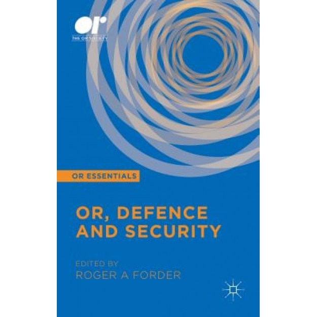 Or, Defence and Security, Roger Forder (Editor)