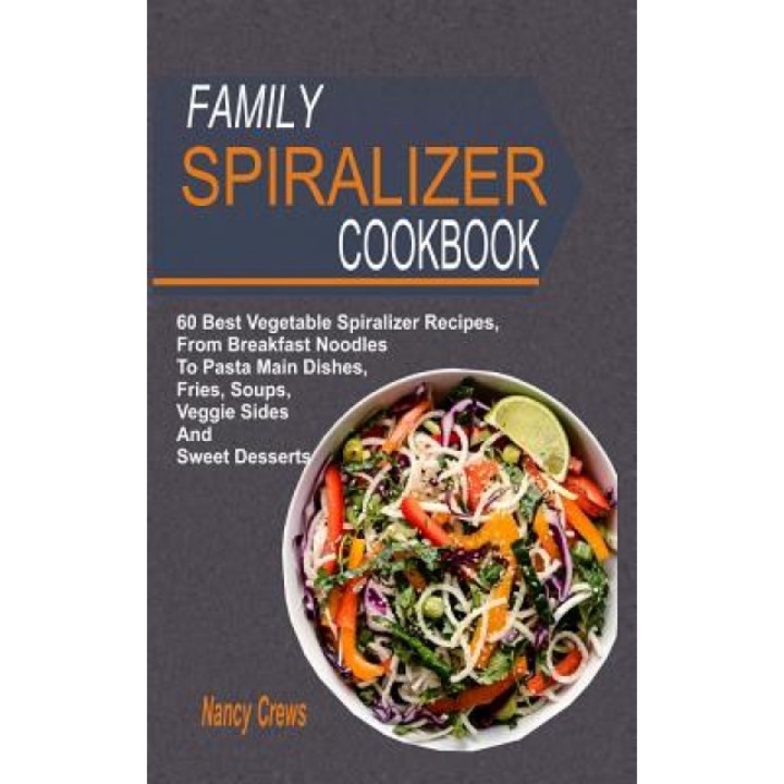 Zoodles Spiralizer Cookbook, Book by Sonnet Lauberth