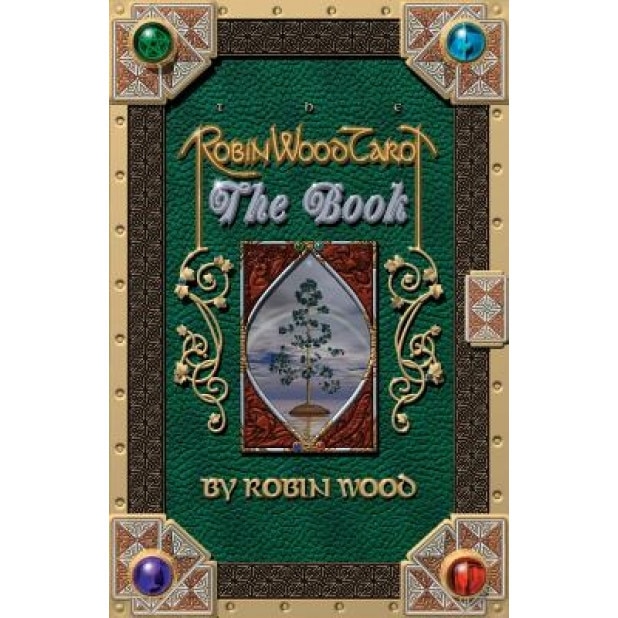Robin Wood Tarot: The Book - Robin Wood (Author)
