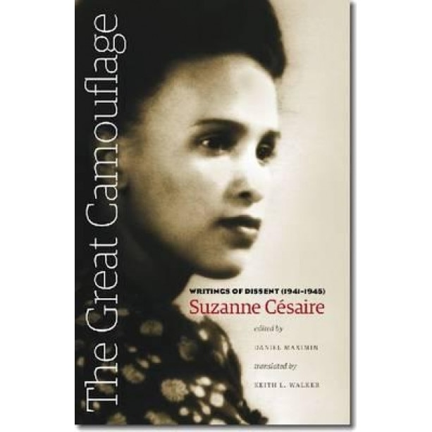 The Great Camouflage: Writings of Dissent (1941-1945), Suzanne Cesaire (Author)