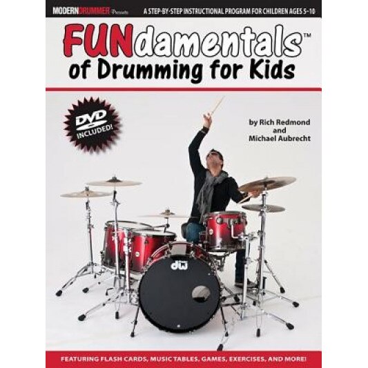 Fundamentals of Drumming for Kids: Percussion Theory for Children Ages 5 to 10 [With DVD], Michael Dawson (Editor)