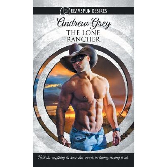 The Lone Rancher, Andrew Grey (Author)