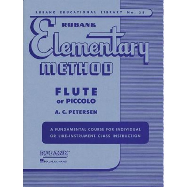 Rubank Elementary Method: Flute or Piccolo [With Charts], A. C. Petersen
