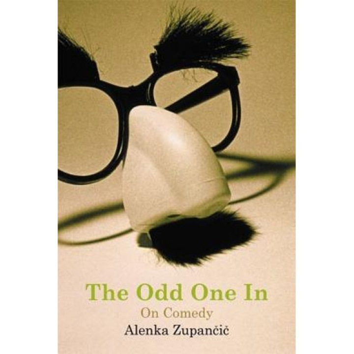 The Odd One in: On Comedy, Alenka Zupancic