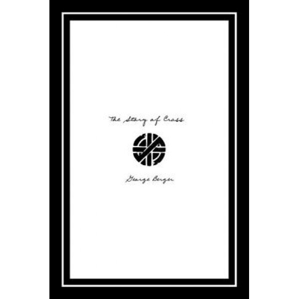 The Story of Crass, George Berger