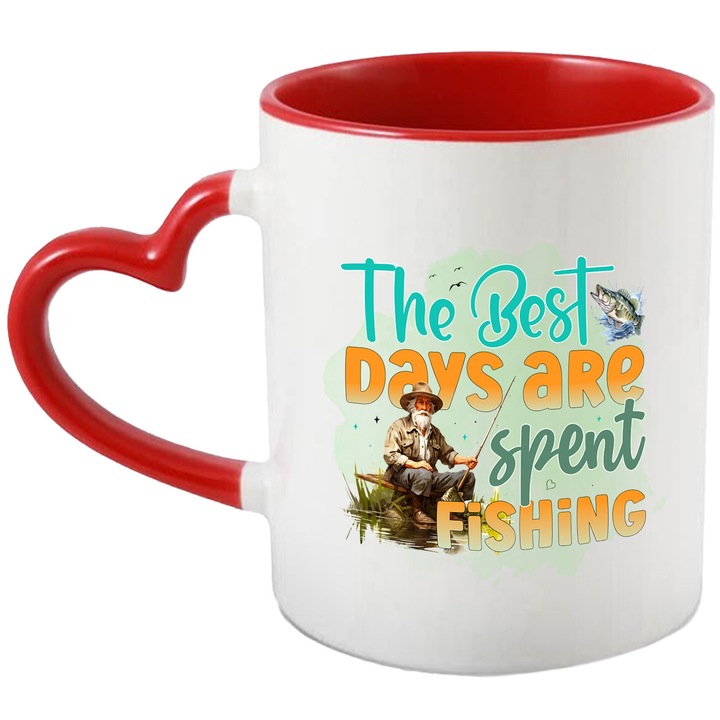 Cana cu un pescar batran cu mesajul "The best days are spent fishing", cele mai bune zile sunt petrecute la pescuit, peste, apa, pasiune cu Maner Inima Rosie1
