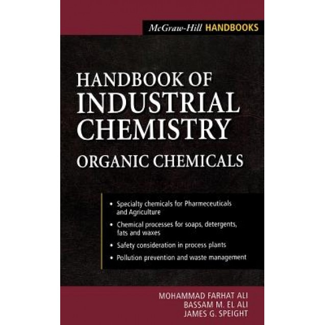 Handbook of Industrial Chemistry: Organic Chemicals, M. Farhat Ali (Author)