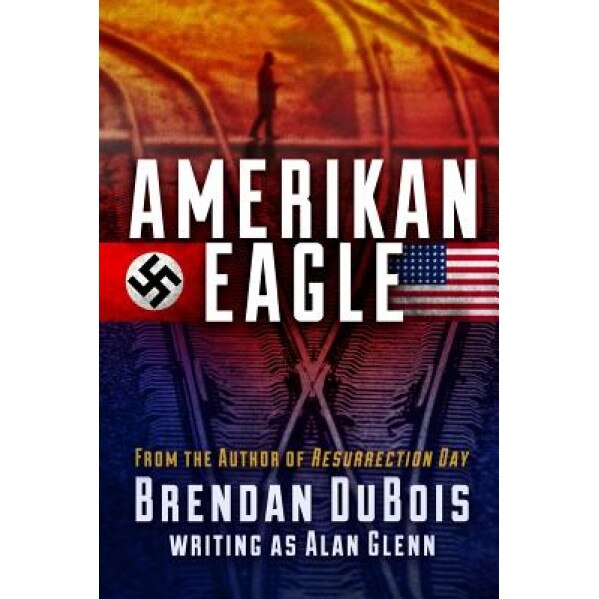 Amerikan Eagle: The Special Edition, Brendan DuBois (Author)