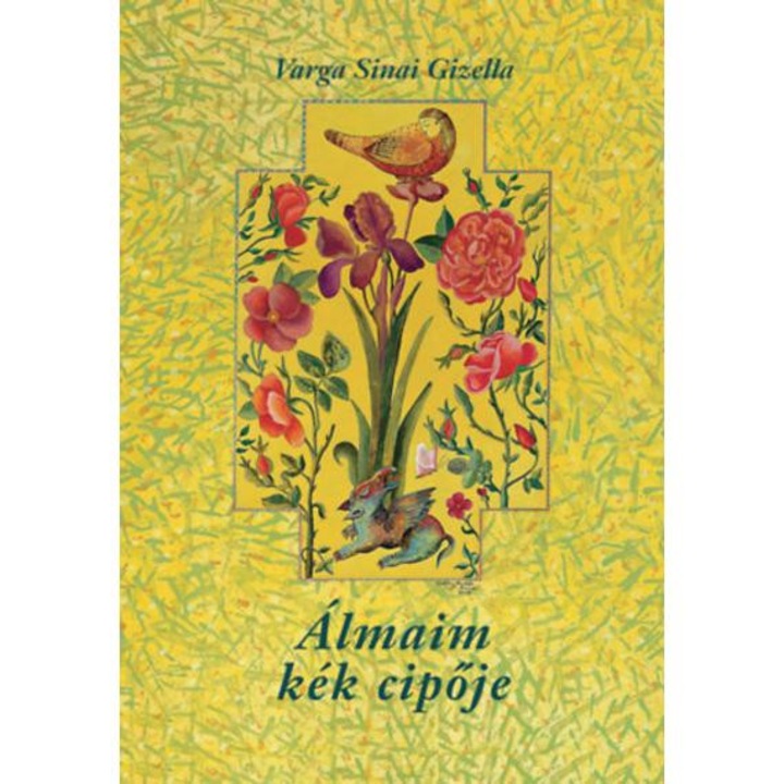 Álmaim kék cipője - Varga Sinai Gizella