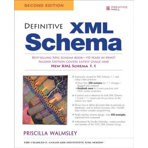 Definitive XML Schema - Priscilla Walmsley (Author) - eMAG.ro