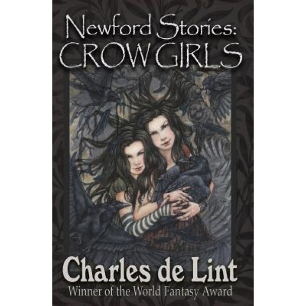 Newford Stories: Crow Girls, Charles de Lint (Author)