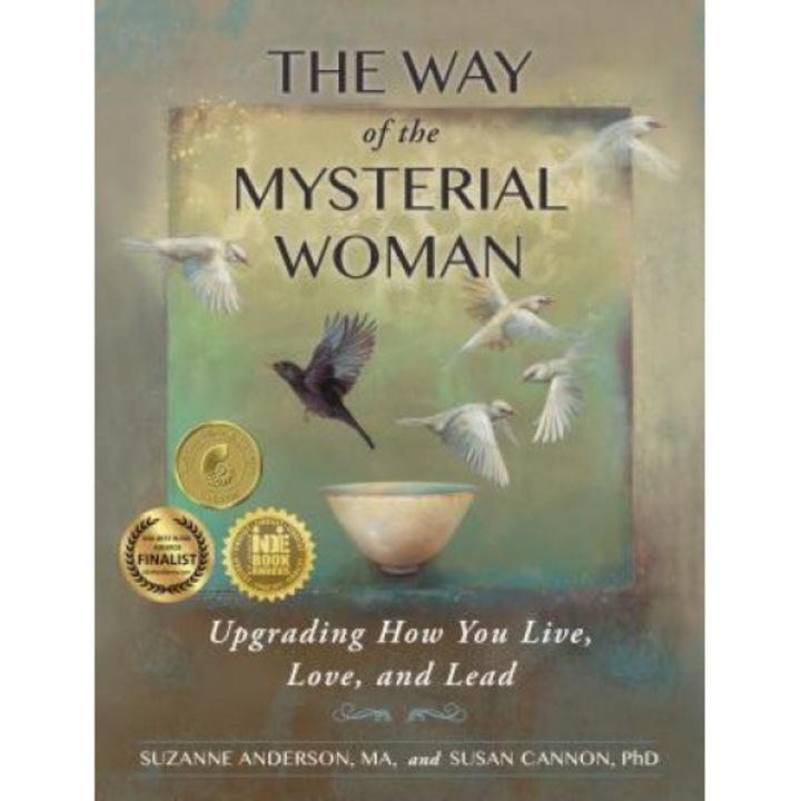 The Way of the Mysterial Woman: Upgrading How You Live, Love, and Lead - Suzanne Anderson (Author)