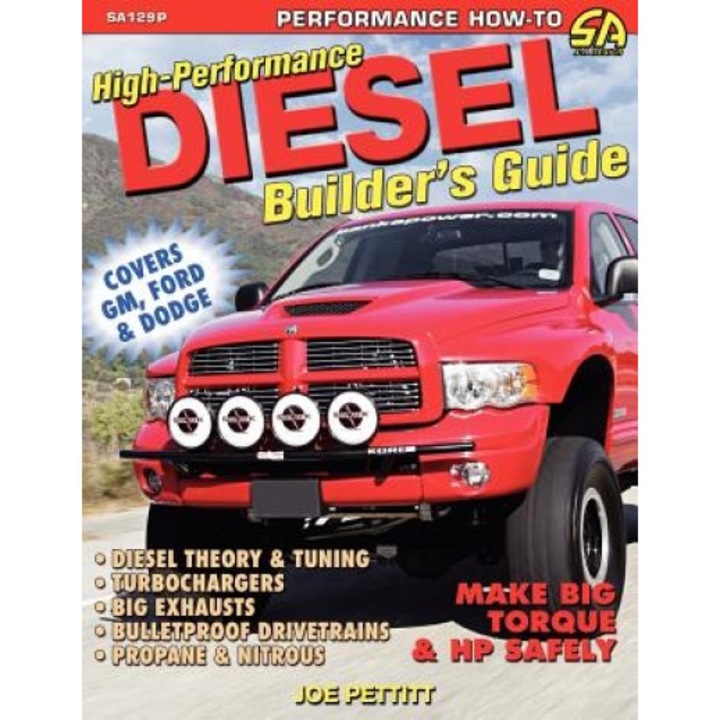 High-Performance Diesel Builder's Guide, Joe Pettitt (Author)
