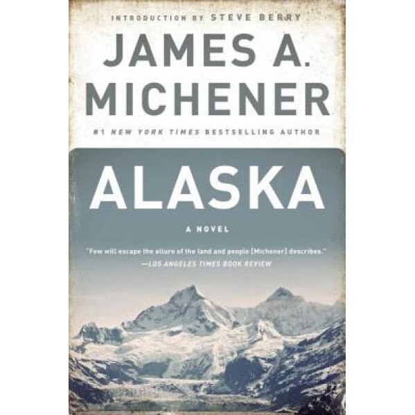 Alaska, James A. Michener