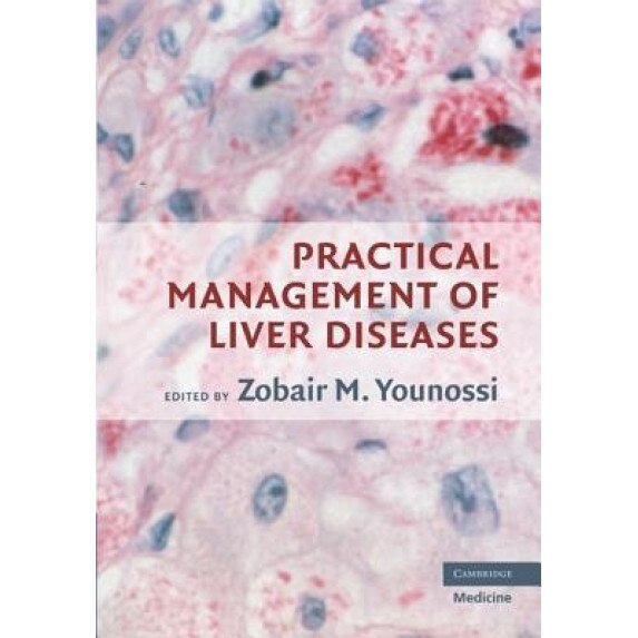 Pratical Management of Liver Diseases, Zobair M. Younossi (Editor)