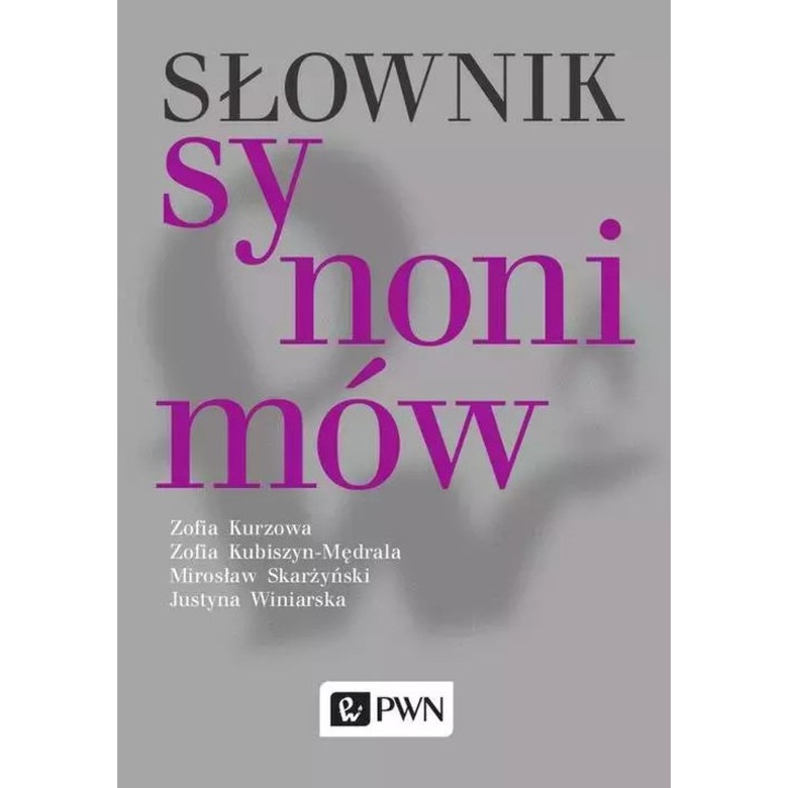 Słownik synonimów Wydawnictwo Naukowe PWN