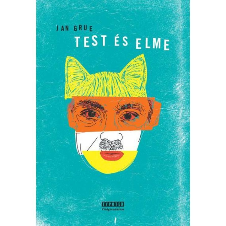 Test és elme - Jan Grue