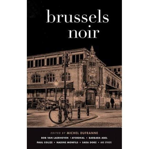 Brussels Noir, Michel Dufranne (Editor)