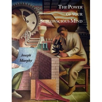 The Power of Your Subconscious Mind, Joseph Murphy (Author) The Power of Your Subconscious Mind, Joseph Murphy (Author)