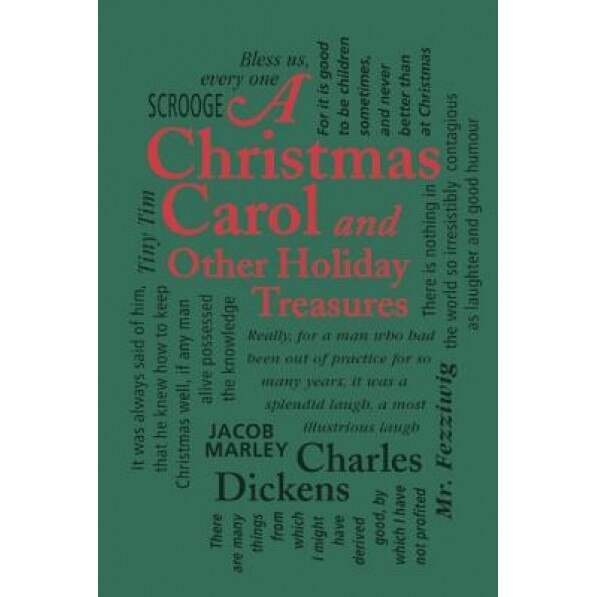 A Christmas Carol and Other Holiday Treasures, Charles Dickens (Author)