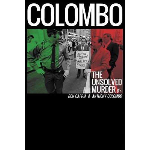 Colombo: The Unsolved Murder, MR Don Capria (Author)