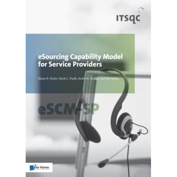 ESourcing Capability Model for Service Providers (eSCM-SP) - Elaine B. Hyder (Author)