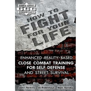 How to Fight for Your Life, Al Ridenhour, Matt Kovsky, John Perkins How to Fight for Your Life, Al Ridenhour, Matt Kovsky, John Perkins