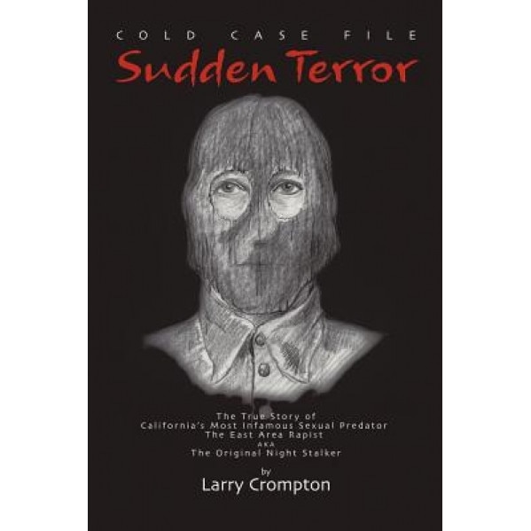 Sudden Terror, Larry Crompton