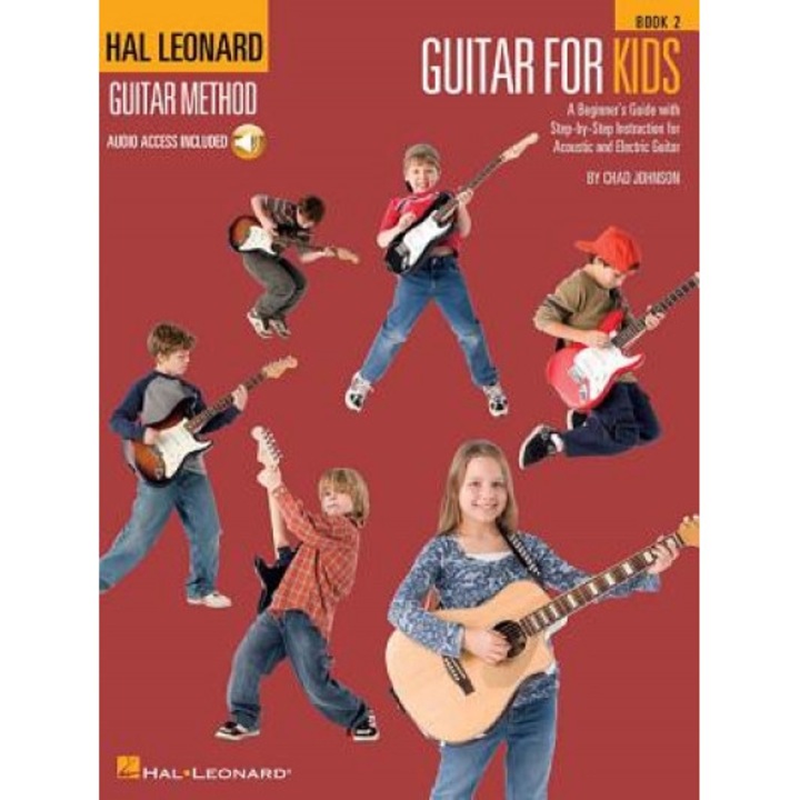 Guitar for Kids - Book 2: Hal Leonard Guitar Method, Chad Johnson (Author)