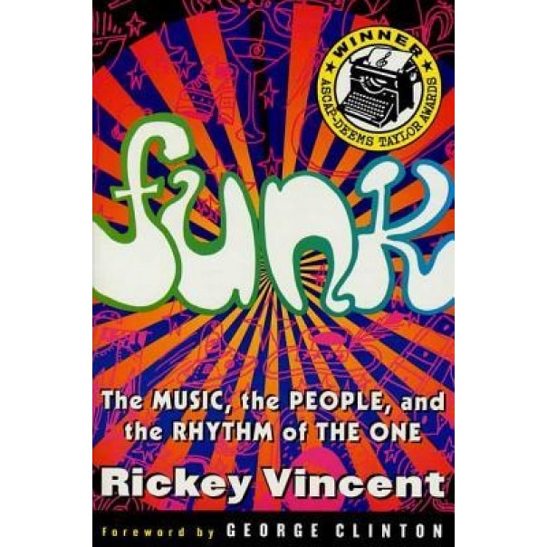 Funk, Ricky Vincent, Rickey Vincent