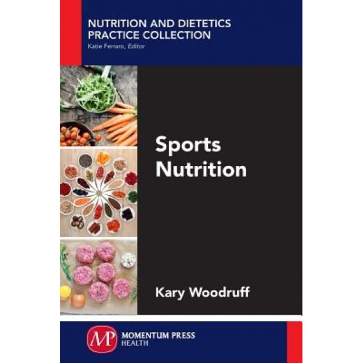 Sports Nutrition, Kary Woodruff (Author)