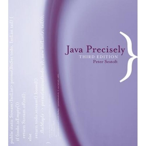 Java Precisely - Peter Sestoft (Author)