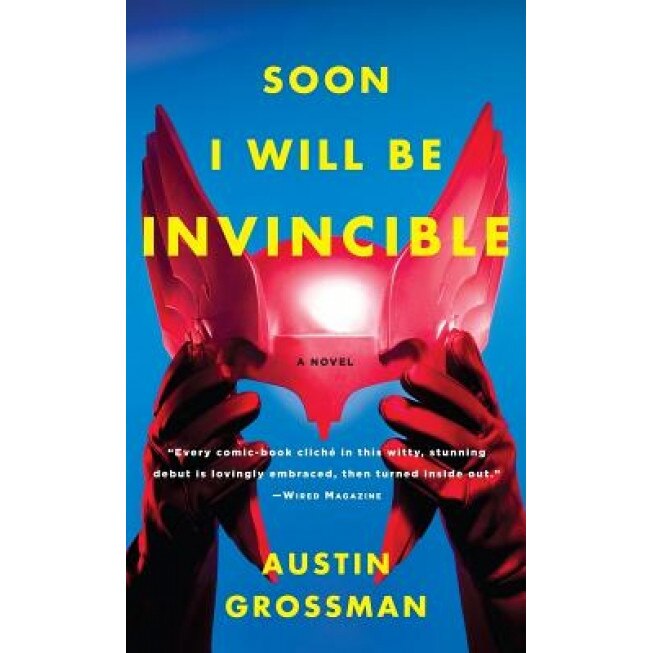 Soon I Will Be Invincible, Austin Grossman