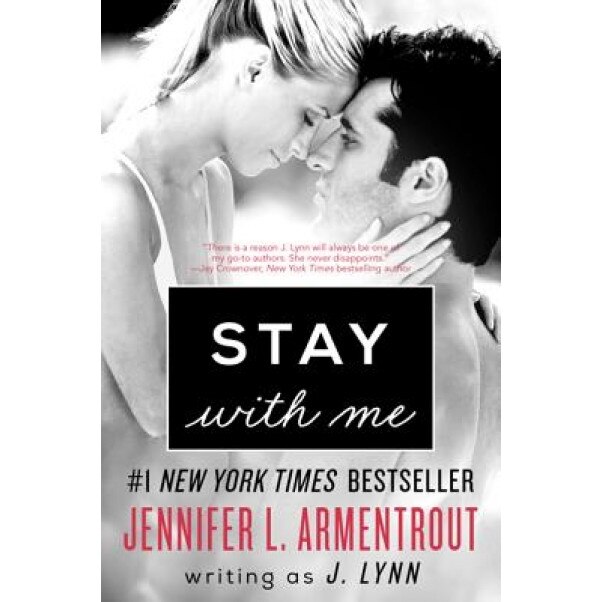 Stay with Me, J. Lynn (Author)