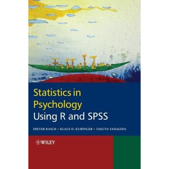 Statistics in Psychology Using R and SPSS - Dieter Rasch (Author) Statistics in Psychology Using R and SPSS - Dieter Rasch (Author)