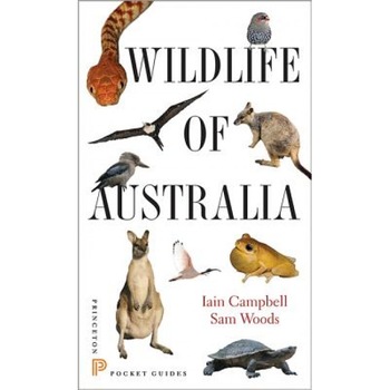 Wildlife of Australia, Iain Campbell (Author) Wildlife of Australia, Iain Campbell (Author)
