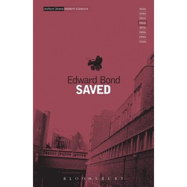 Saved, Edward Bond (Author)
