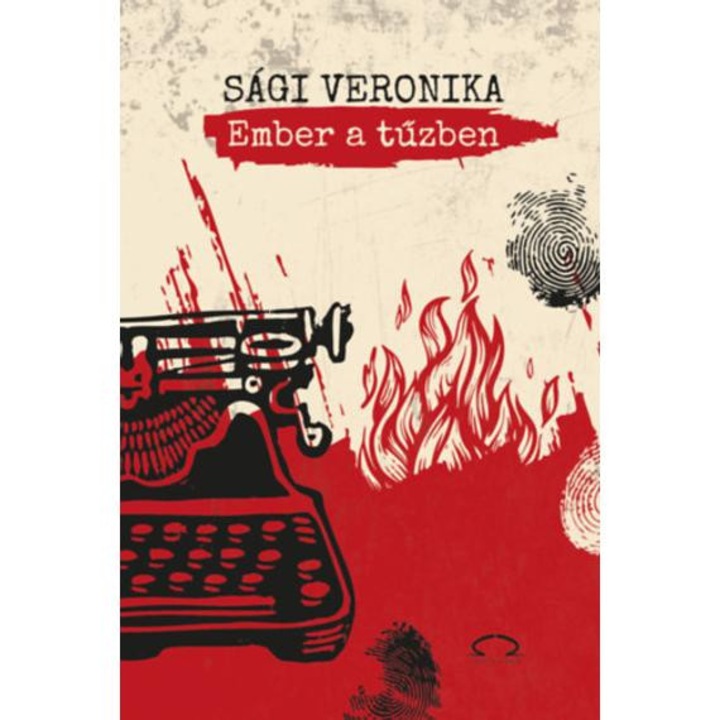 Ember a tűzben - Sági Veronika