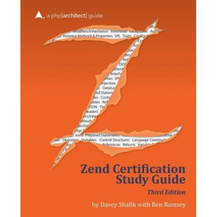Zend PHP 5 Certification Study Guide: A PHP[Architect] Guide, Davey Shafik (Author)