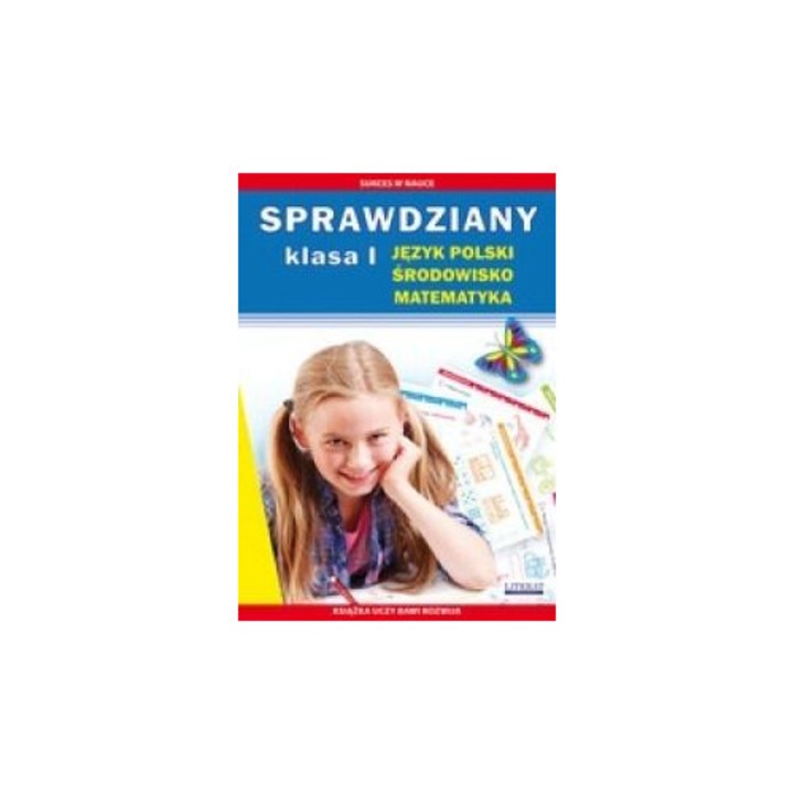 Sprawdziany J.polski, Srodowisko, Matematyka clasa 1, Literat