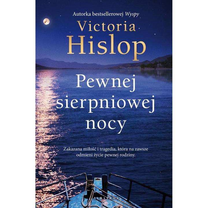 Pewnej sierpniowej noci, Victoria Hislop, 2023