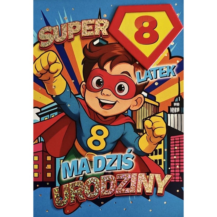 Felicitare Urodziny 8 baiat - Supererou, YEKU, cu elemente decorative, cu mesaje amuzante