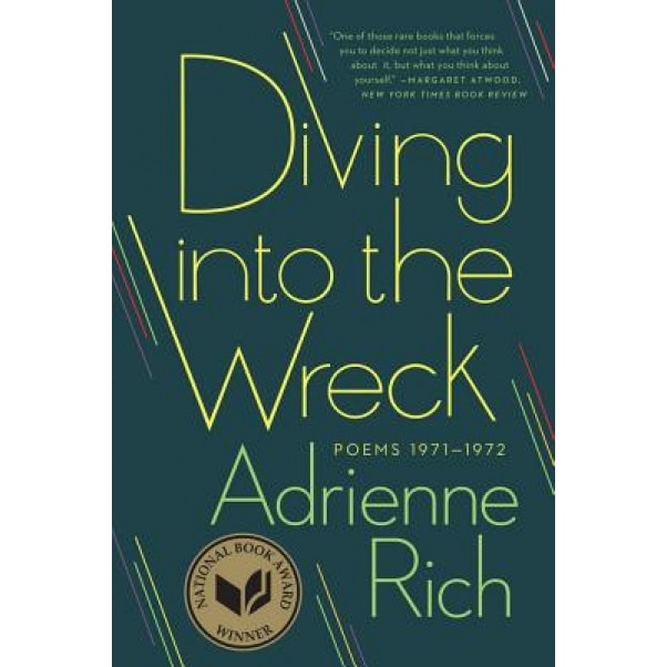 Diving Into the Wreck: Poems 1971-1972, Adrienne Rich (Author)