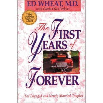 First Years of Forever, Ed Wheat First Years of Forever, Ed Wheat