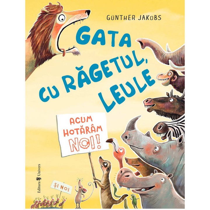 Gata cu ragetul, leule! - Acum hotaram noi, Jakobs Gunther
