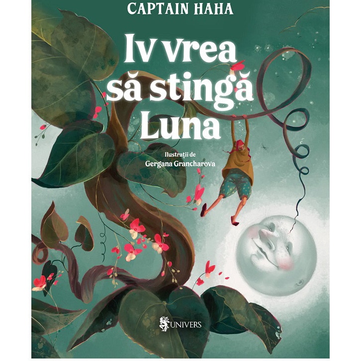 Iv vrea să stinga Luna, Captain HaHa
