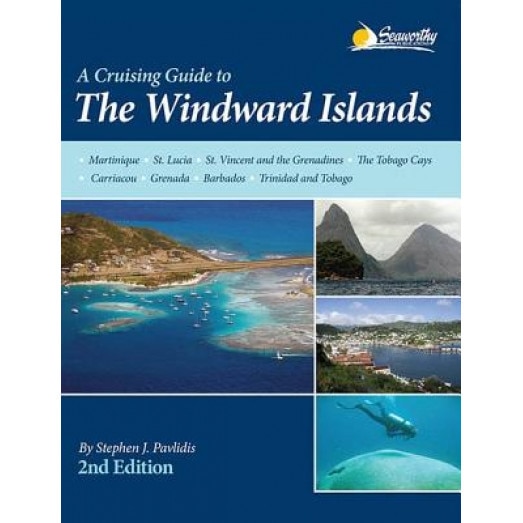 A Cruising Guide to the Windward Islands, Stephen J. Pavlidis (Author)