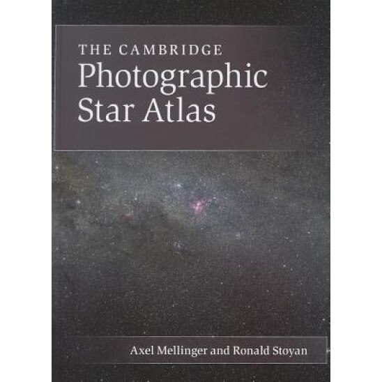 The Cambridge Photographic Star Atlas, Axel Mellinger (Author)