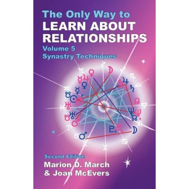 The Only Way to Learn about Relationships, Marion D. March, Joan McEvers
