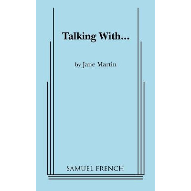 Talking With..., Jane Martin (Author)